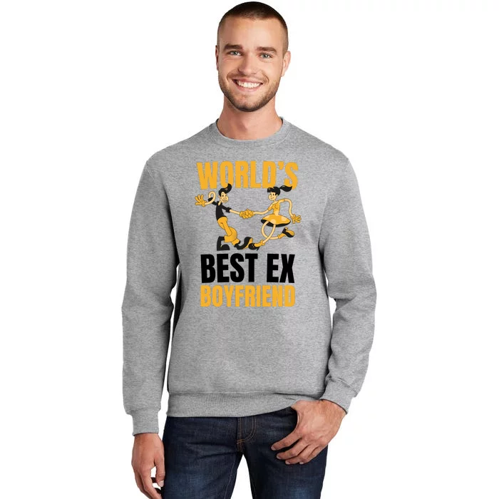 WorldS Best Ex Boyfriend Ex Couple Funny Ex Bf Tall Sweatshirt