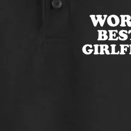 World’s Best Ex Girlfriend Funny Sarcasm Dry Zone Grid Performance Polo