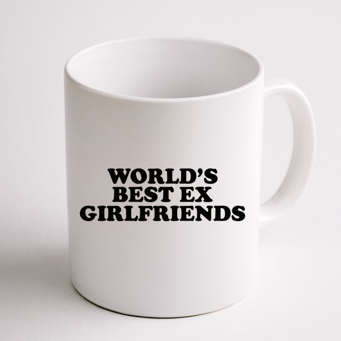 Worlds Best Ex Girlfriend Funny 2000s Celebrity Inspired Meme Front & Back Coffee Mug