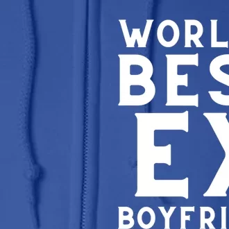 WorldS Best Exfriend: Embrace The Memories With Pride Great Gift Full Zip Hoodie