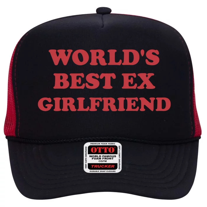 World's Best Ex Girlfriend Funny Gift High Crown Mesh Trucker Hat