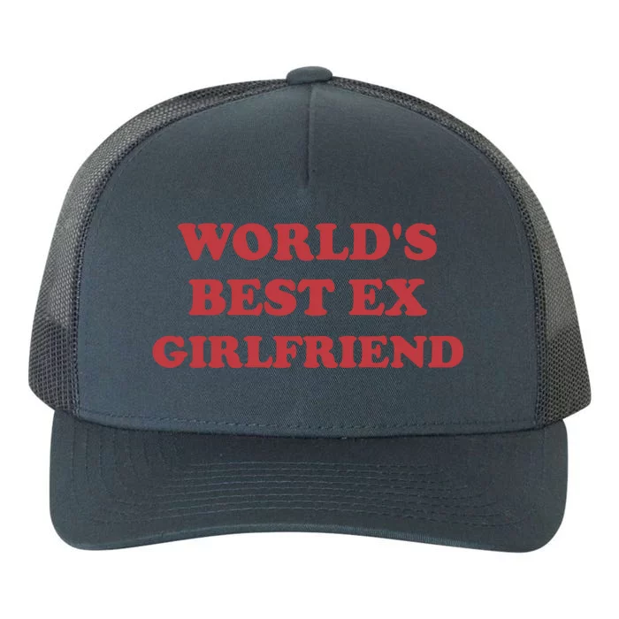 World's Best Ex Girlfriend Funny Gift Yupoong Adult 5-Panel Trucker Hat