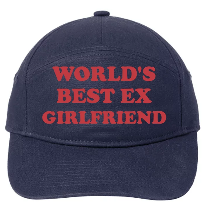 World's Best Ex Girlfriend Funny Gift 7-Panel Snapback Hat