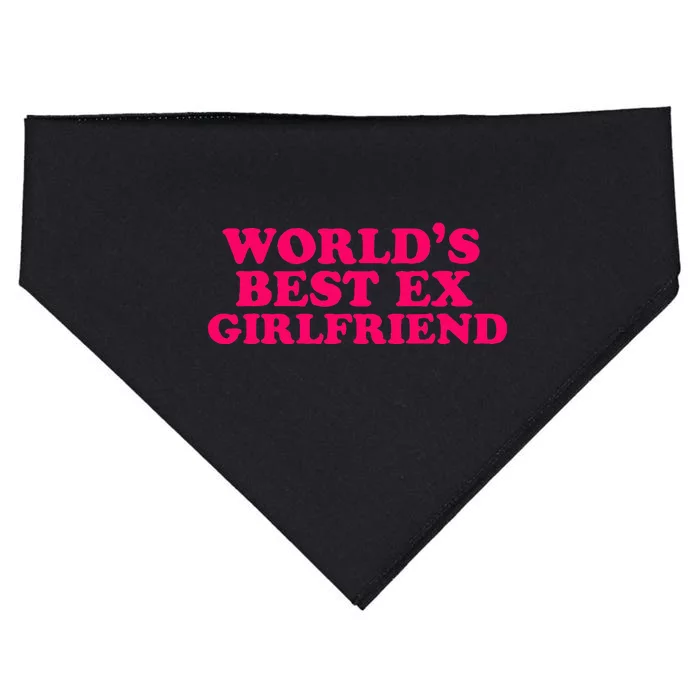 WorldS Best Ex Girlfriend Funny Trendy Gf USA-Made Doggie Bandana