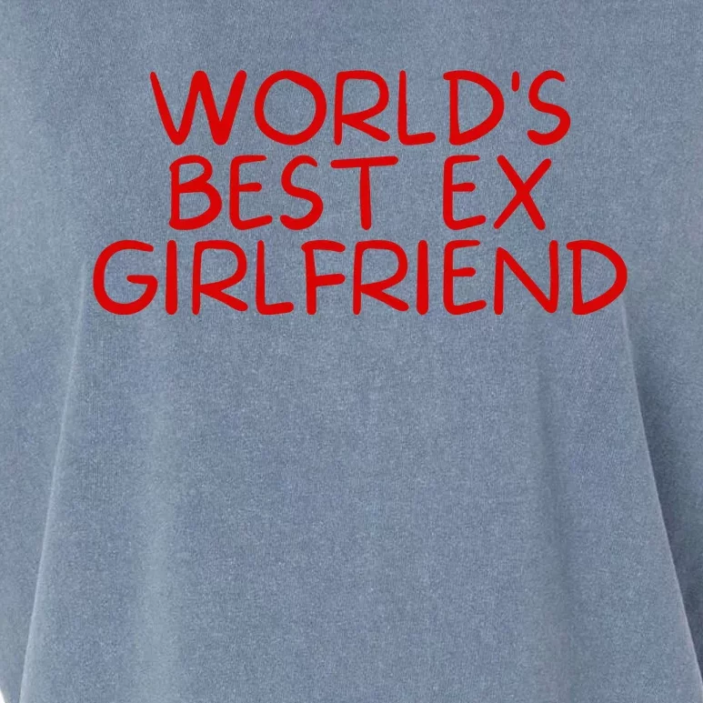 World's Best Ex Girlfriend Garment-Dyed Women's Muscle Tee