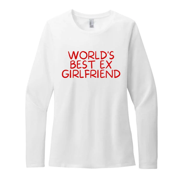 World's Best Ex Girlfriend Womens CVC Long Sleeve Shirt