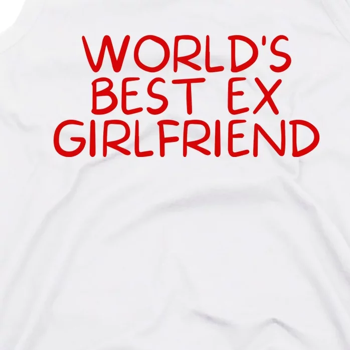 World's Best Ex Girlfriend Tank Top