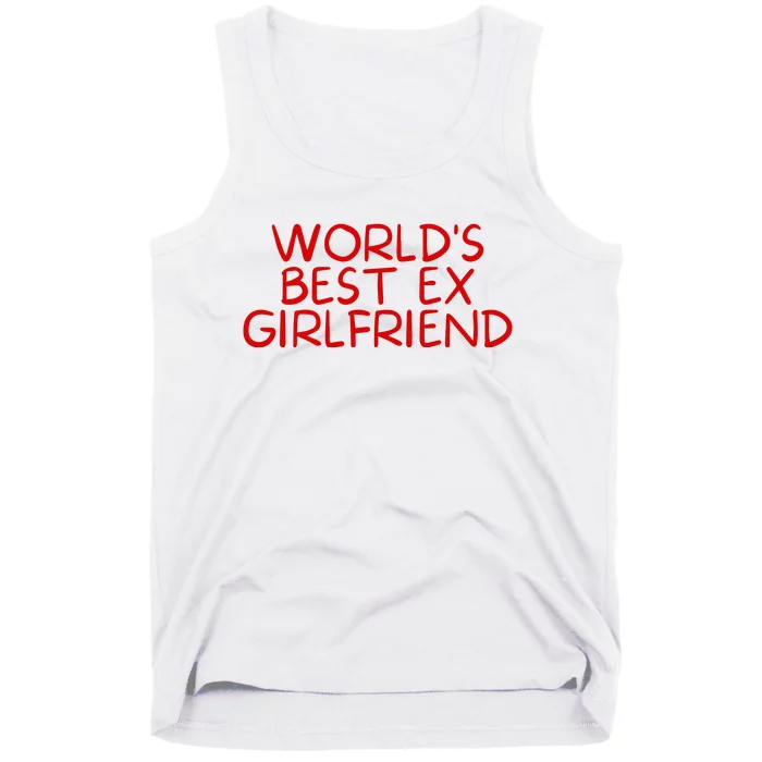 World's Best Ex Girlfriend Tank Top