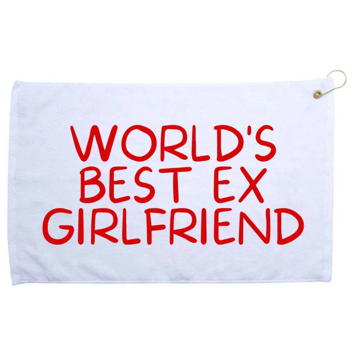 World's Best Ex Girlfriend Grommeted Golf Towel