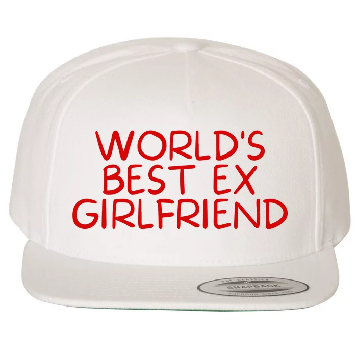 World's Best Ex Girlfriend Wool Snapback Cap