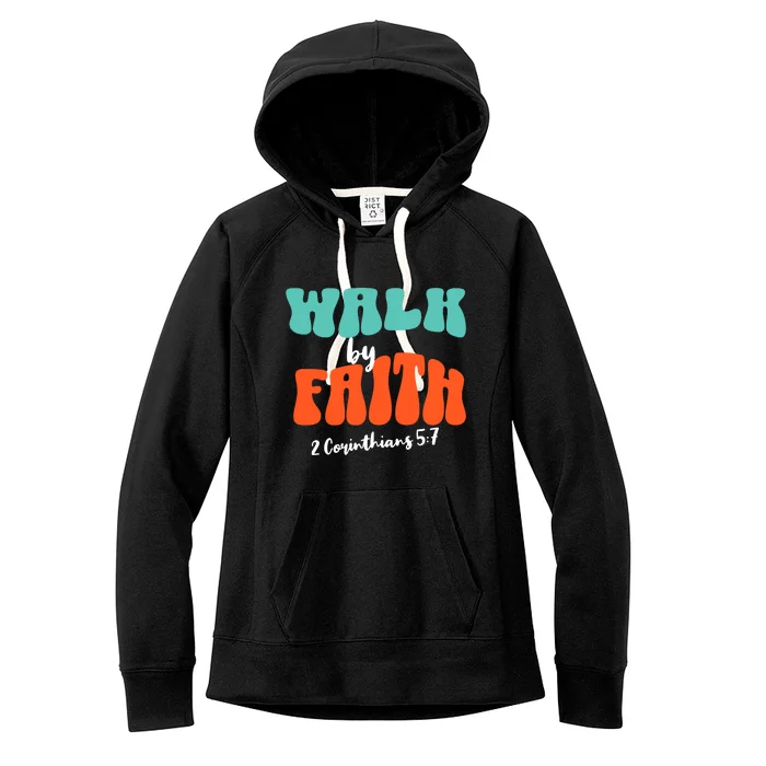 Walk By Faith 2 Corinthians 5:7 Christian Women's Fleece Hoodie