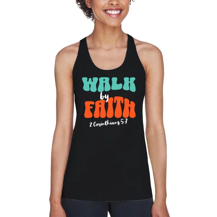 Walk By Faith 2 Corinthians 5:7 Christian Women's Racerback Tank