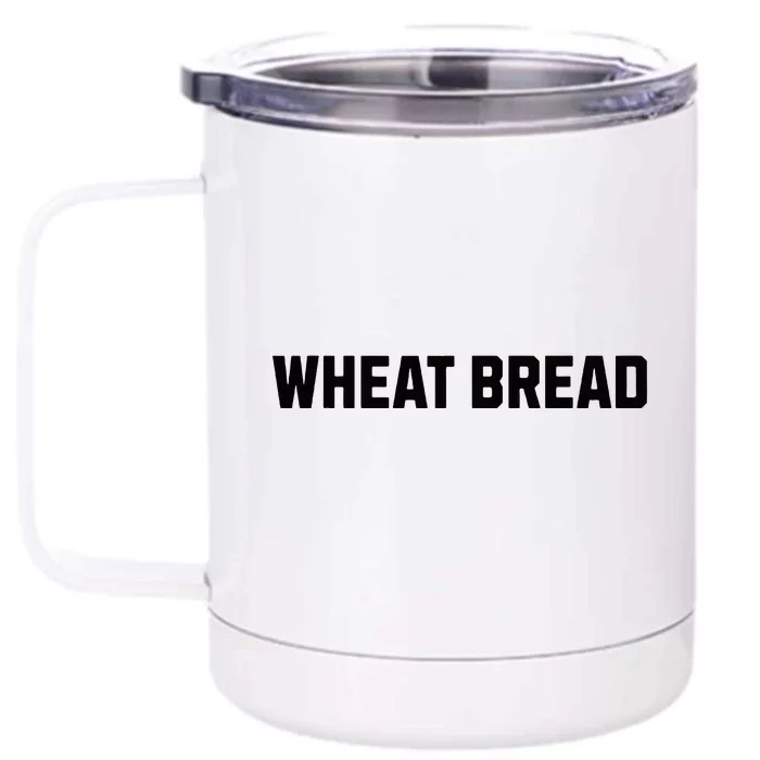 Wheat Bread Funny Costume Halloween Front & Back 12oz Stainless Steel Tumbler Cup