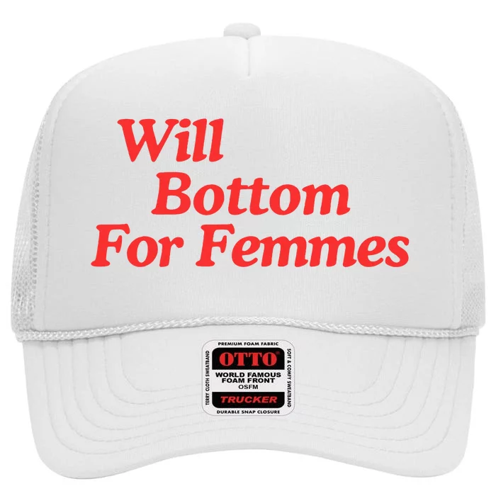 Will Bottom For Femmes High Crown Mesh Trucker Hat