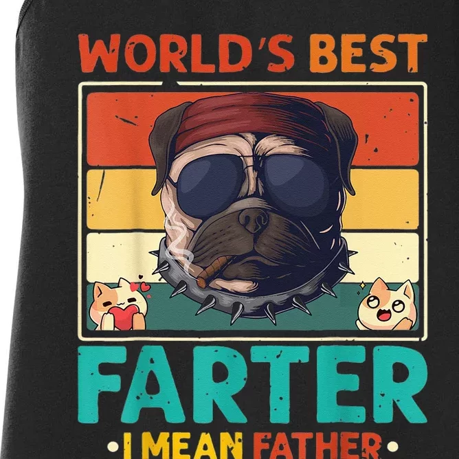 Worlds Best Farter I Mean Father Best Dad Ever Cat & Dog Women's Racerback Tank