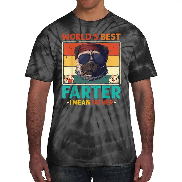 Worlds Best Farter I Mean Father Best Dad Ever Cat & Dog Tie-Dye T-Shirt