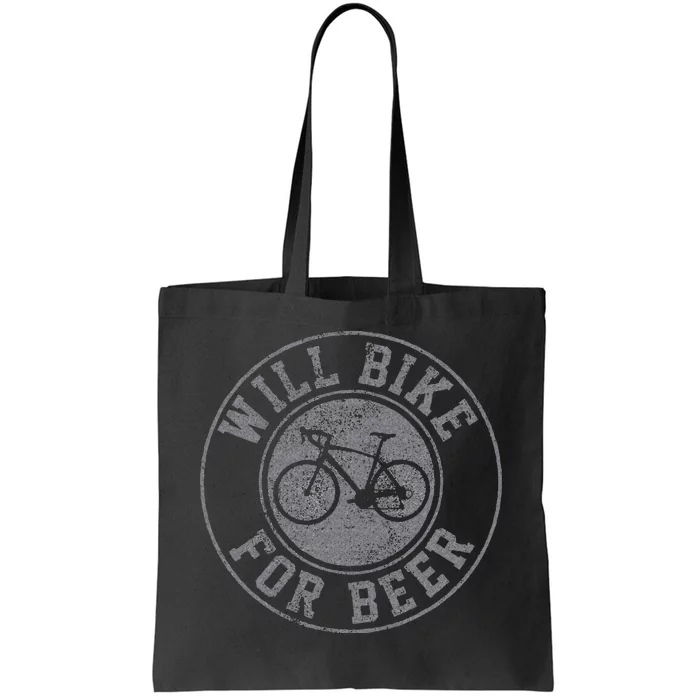 Will Bike For Beer Cycling Road Bike Funny Cyclist Gift Tote Bag