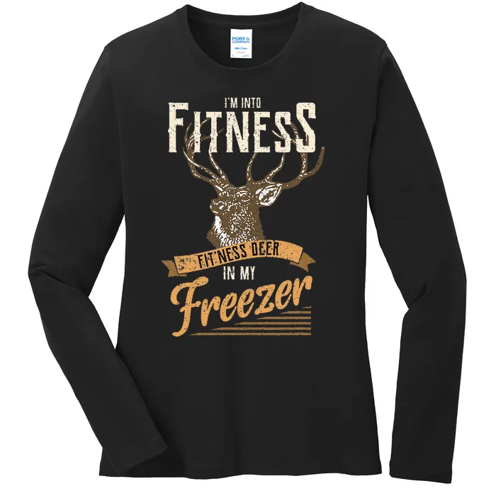 Whitetail Buck Funny Deer Hunting Season IM Into Fitness Ladies Long Sleeve Shirt