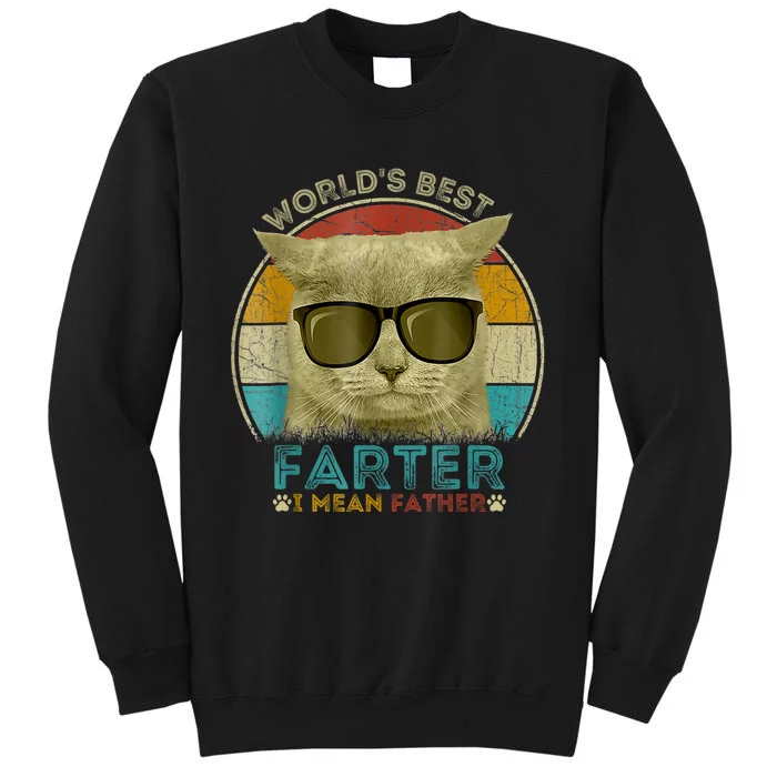 Worlds Best Farter I Mean Father Best Cat Dad Ever Sweatshirt