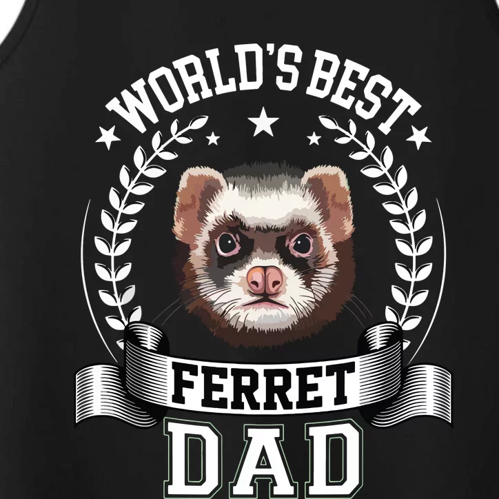 Worlds Best Ferret Dad Father Of Ferret Performance Tank