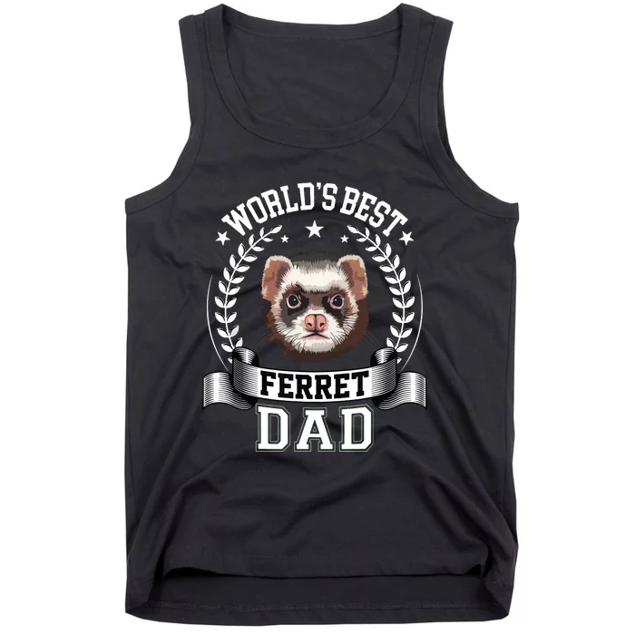 Worlds Best Ferret Dad Father Of Ferret Tank Top