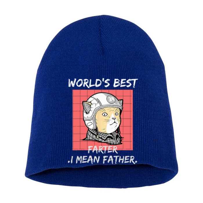 Worlds Best Farter I Mean Father Best Cat Dad Ever Short Acrylic Beanie