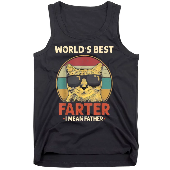 Worlds Best Farter I Mean Father Best Cat Dad Ever Funny Tank Top