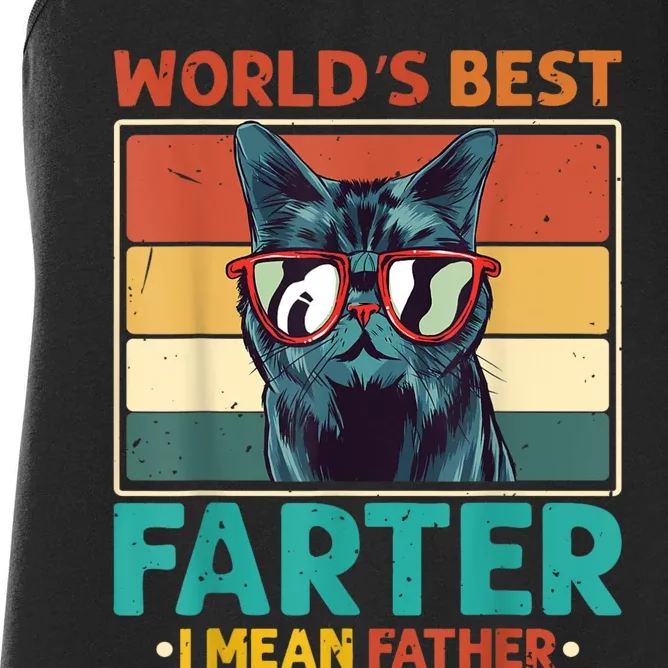 Worlds Best Farter I Mean Father Best Cat Dad Ever Women's Racerback Tank