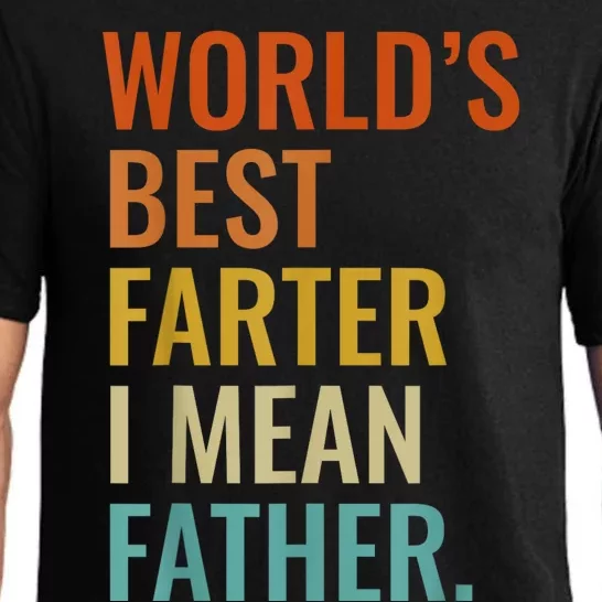 Worlds Best Farter I Mean Father Best Dad Ever Cool Men Pajama Set