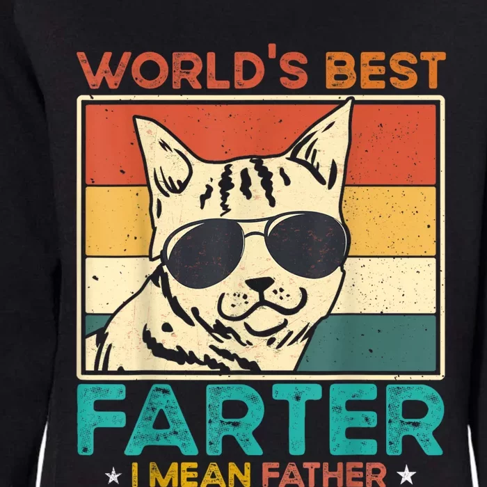 Worlds Best Farter I Mean Father Funny Best Cat Dad Ever Womens California Wash Sweatshirt