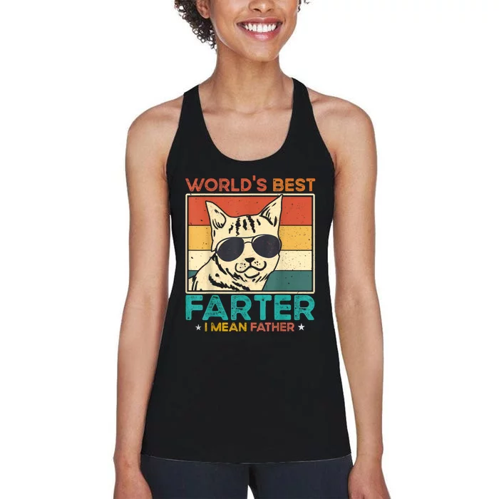 Worlds Best Farter I Mean Father Funny Best Cat Dad Ever Women's Racerback Tank