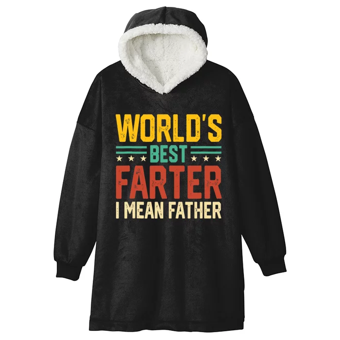 World's Best Farter I Mean Father Tank Top Hooded Wearable Blanket