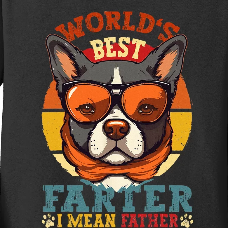 Worlds Best Farter I Mean Father Best Dad Ever Cool Dog Kids Long Sleeve Shirt