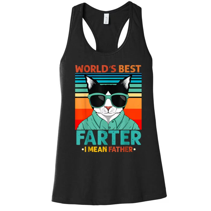 Worlds Best Farter I Mean Father Best Cat Dad Ever Women's Racerback Tank