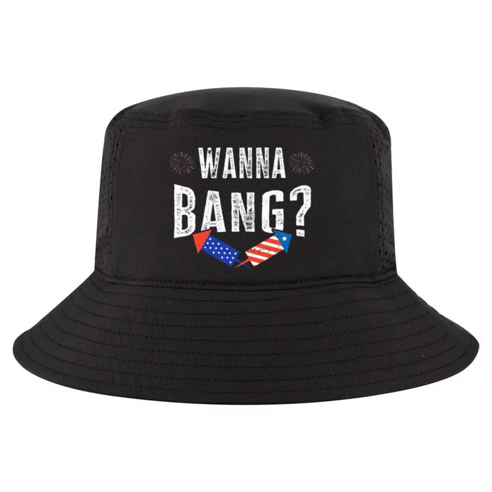 Wanna Bang Fireworks Funny 4th Of July Patriotic American Cool Comfort Performance Bucket Hat