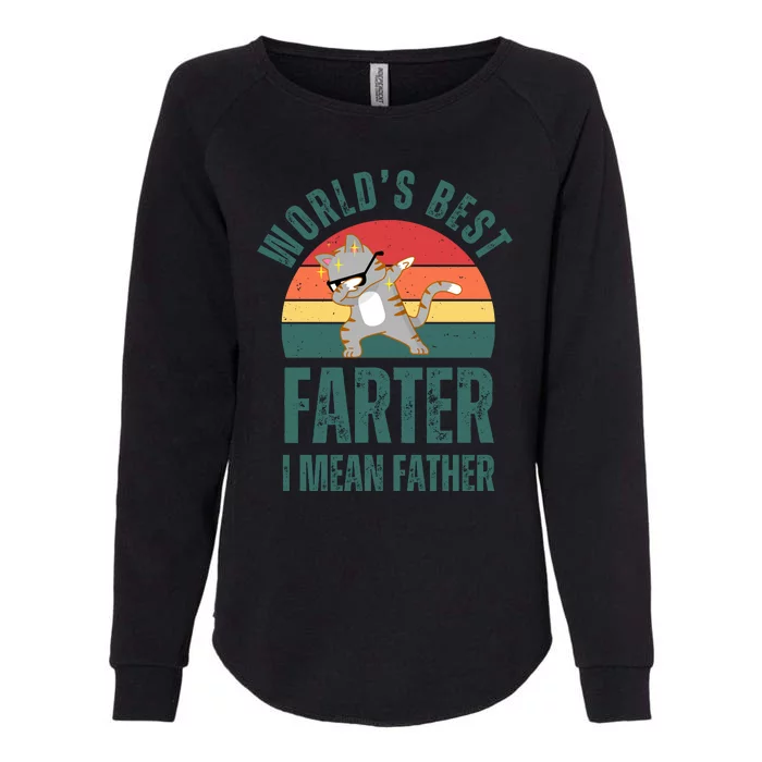 World’s Best Farter I Mean Father Vintage Womens California Wash Sweatshirt