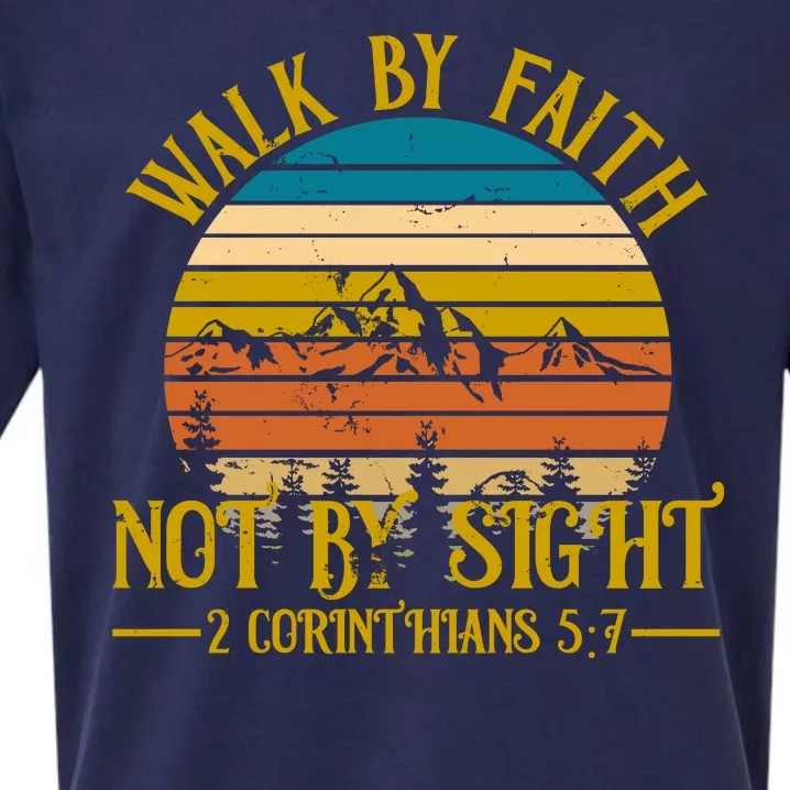 Walk By Faith Not By Sight 2 Corinthians 5:7 Sueded Cloud Jersey T-Shirt