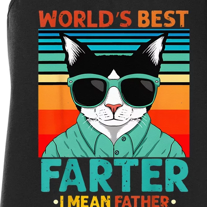 Worlds Best Farter I Mean Father Best Cat Dad Ever Women's Racerback Tank