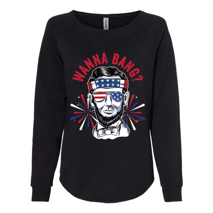 Wanna Bang? Fireworks Director Lincoln Gift Womens California Wash Sweatshirt