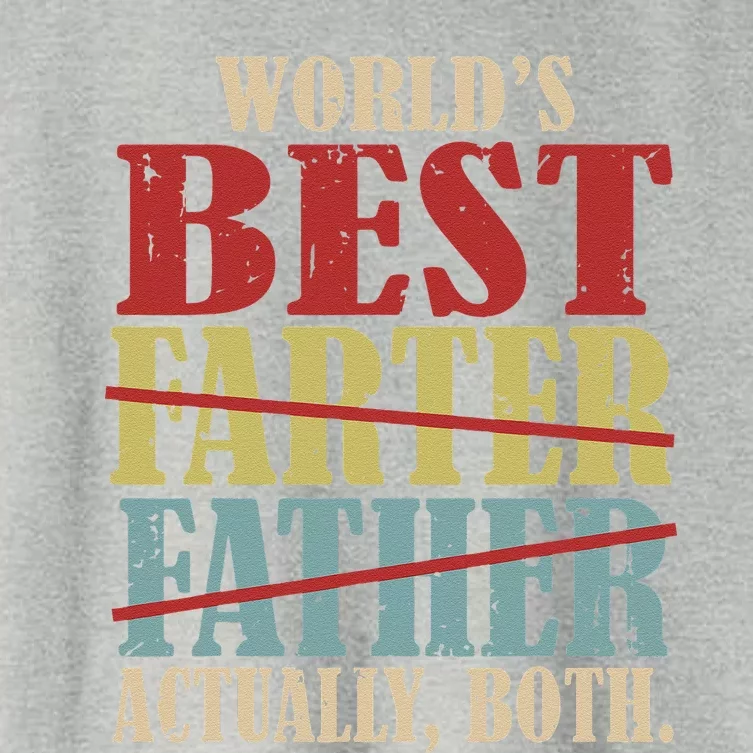 Worlds Best Farter Father Actually Both Happy Fathers Day Women's Crop Top Tee