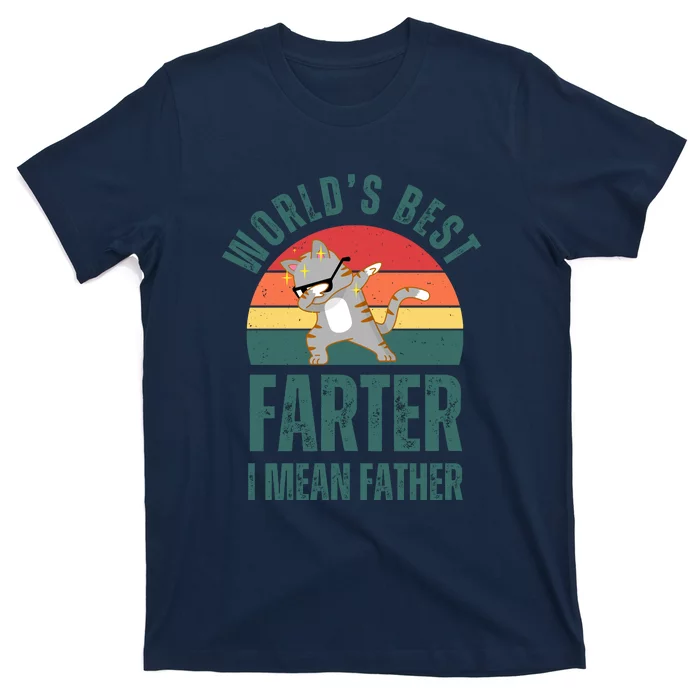 World’s Best Farter I Mean Father Vintage T-Shirt