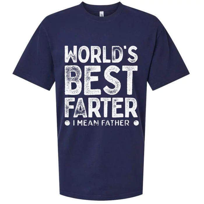 Worlds Best Farter I Mean Father Funny Daddys Day Sueded Cloud Jersey T-Shirt