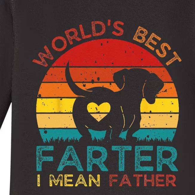 Worlds Best Farter I Mean Father Best Dad Ever Funn Dog Baby Long Sleeve Bodysuit