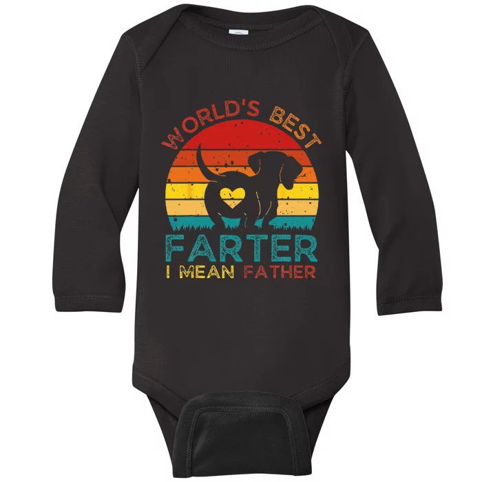 Worlds Best Farter I Mean Father Best Dad Ever Funn Dog Baby Long Sleeve Bodysuit