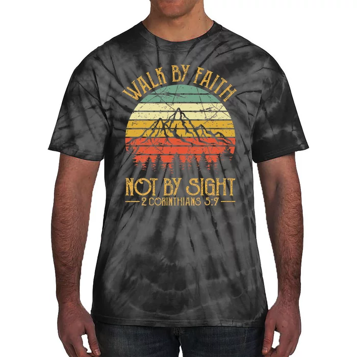 Walk By Faith Not By Sight Bible Verse Gift Christian Tie-Dye T-Shirt