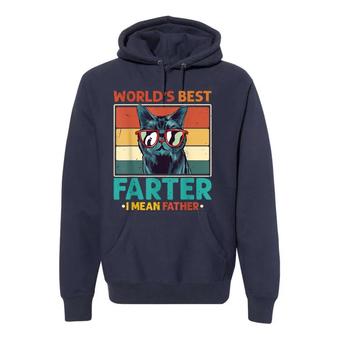 World Best Father I Mean Father Premium Hoodie