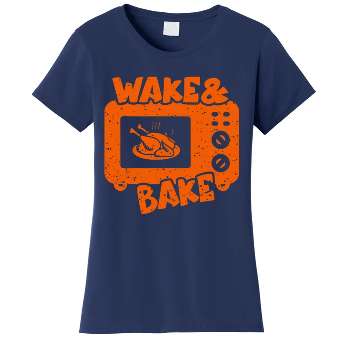 Wake & Bake Feast Meal Dinner Chef Women's T-Shirt