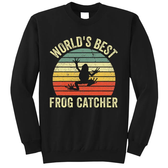 WorldS Best Frog Catcher Frog Hunter Tall Sweatshirt