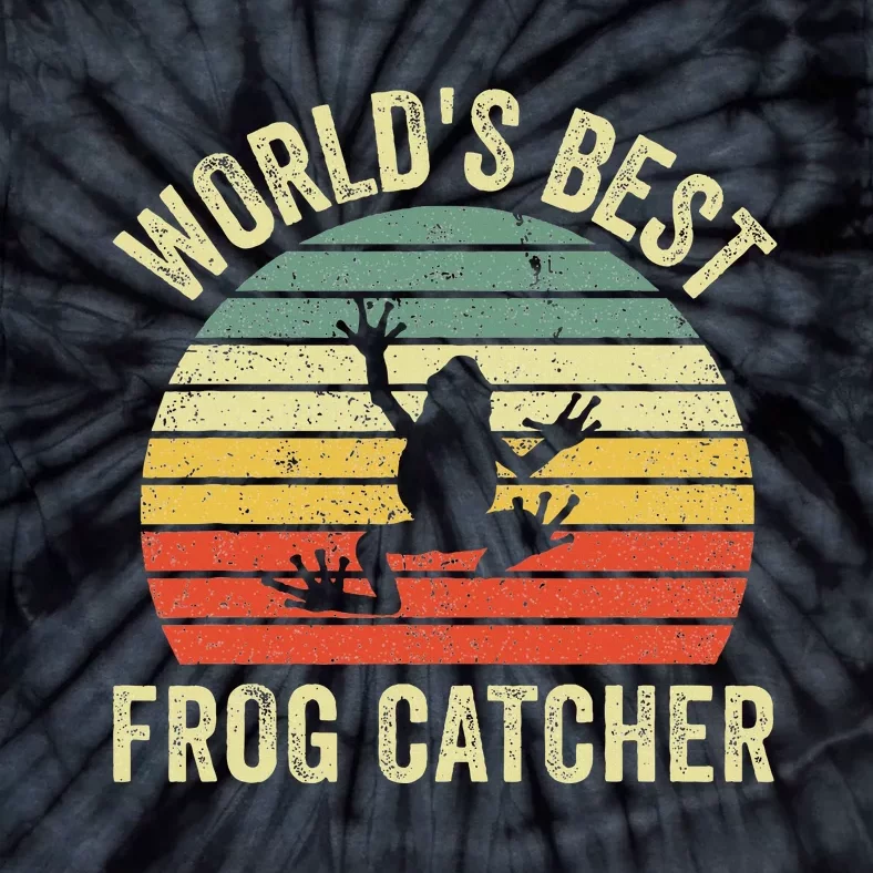 WorldS Best Frog Catcher Frog Hunter Tie-Dye T-Shirt