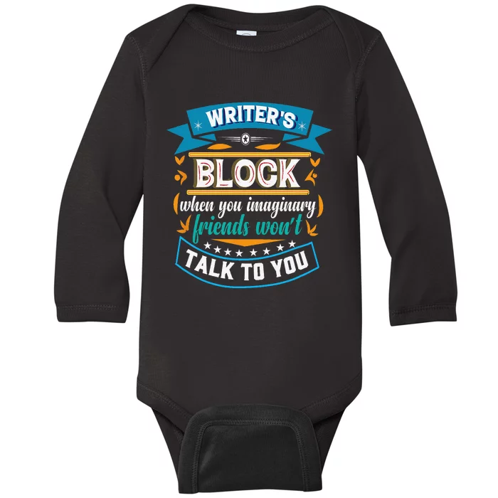 Writer's Block Funny Gift for Authors Poets Playwrights Baby Long Sleeve Bodysuit